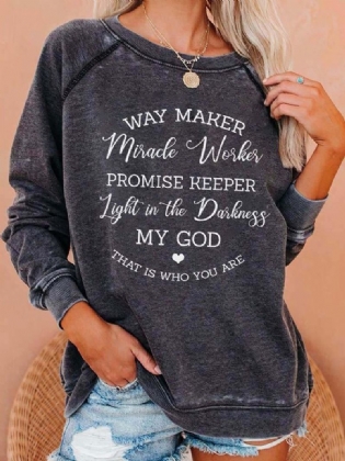 Kvinder Letter Slogan Trykt O-hals Raglan Sleeve Simple Sweatshirts